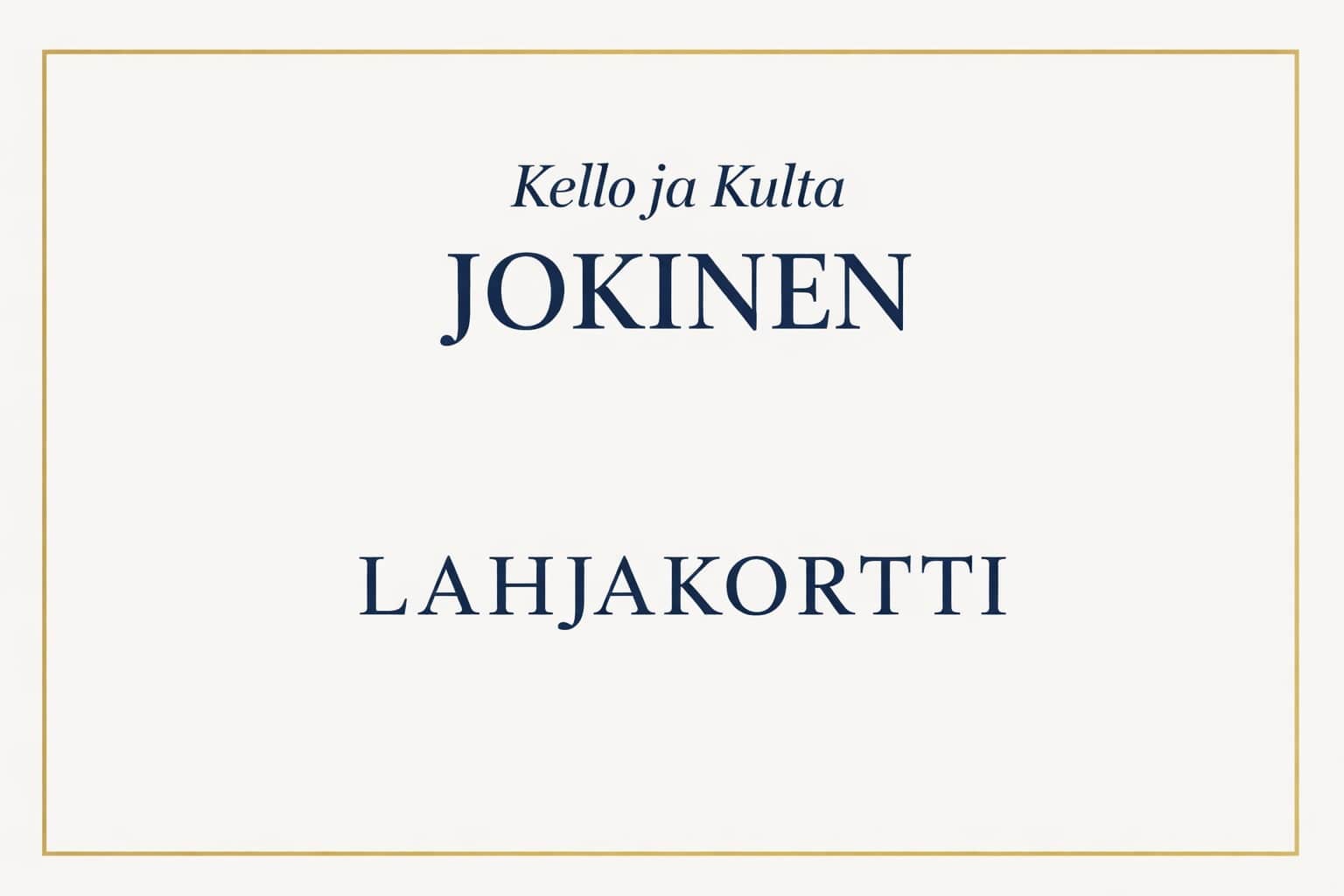 Kello ja Kulta Jokinen-lahjakortti